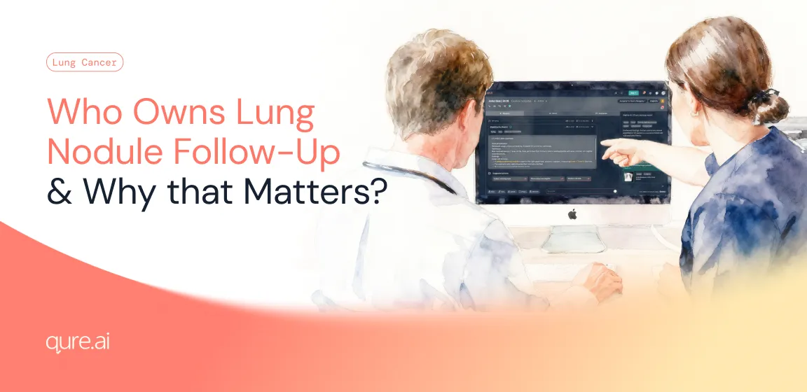 Who Owns Lung Nodule Follow Up.webp